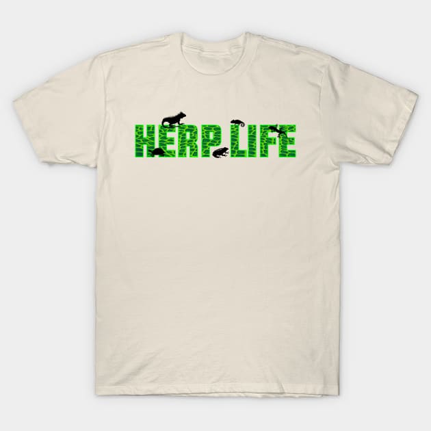 Herp Life T-Shirt by Mercado Graphic Design